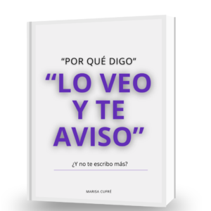 Porque te digo "lo veo y te aviso". Y no te escribo más